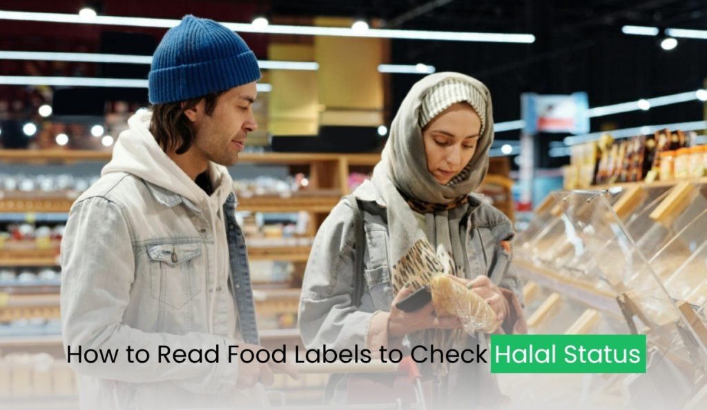 How to Read Food Labels to Check Halal Status
